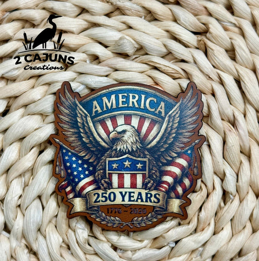 250 Years America Patriotic UV Printed Die Cut Patch